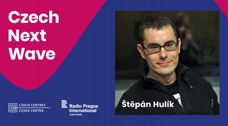 Czech Next Wave: Díl 15. - ŠTĚPÁN HULÍK