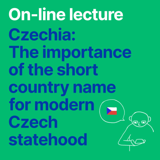 On-line lecture Czechia: The importance of the short country name for modern Czech statehood