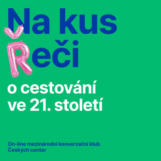 NA KUS ŘEČI o cestování ve 21. století