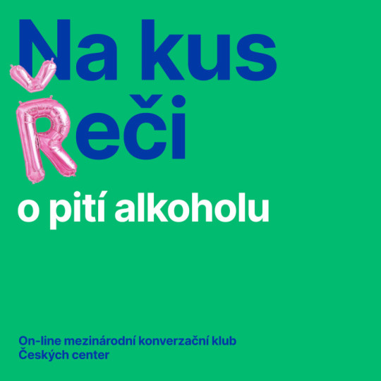 NA KUS ŘEČI o pití alkoholu