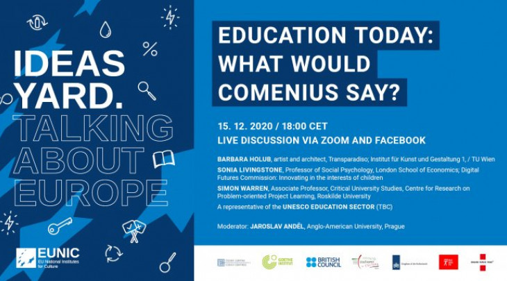 EUNIC Ideas Yard. Education today: What would Comenius say?