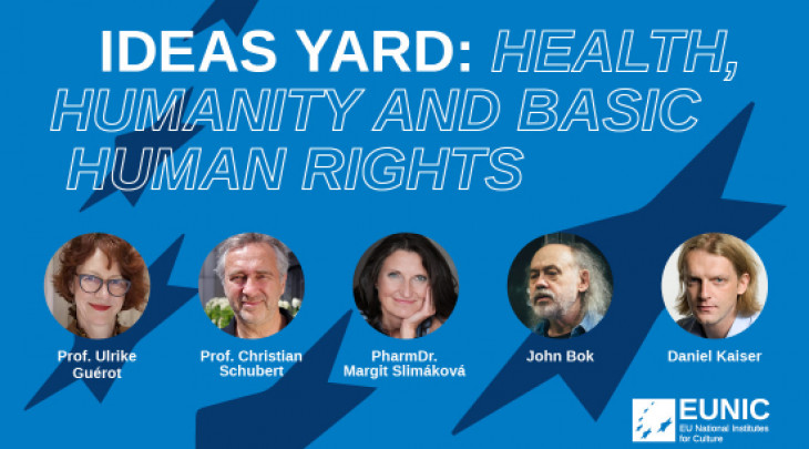 Idea’s Yard: Talking about Europe: Zdraví, lidskost a základní lidská práva