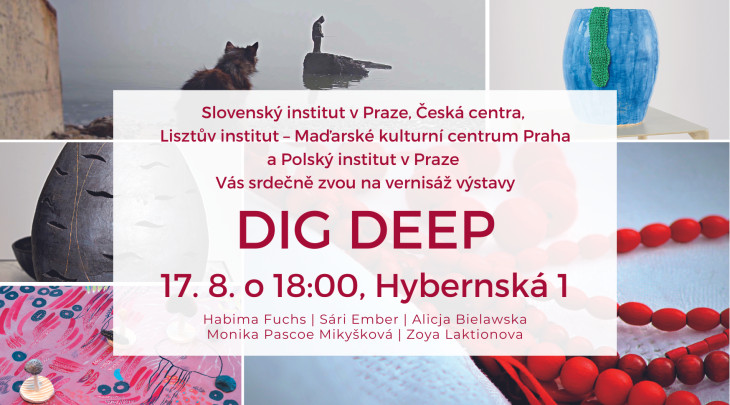 DIG DEEP pětice vizuálních umělkyň ve Slovenském institutu v Praze