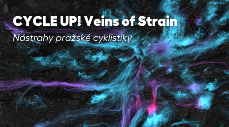 CYCLE UP! Veins of Strain: Nástrahy pražské cyklistiky