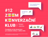 #12 Zoom konverzační klub „ČESKÁ DOVOLENÁ VE STÍNU COVIDU. Všude dobře, doma nejlíp.“