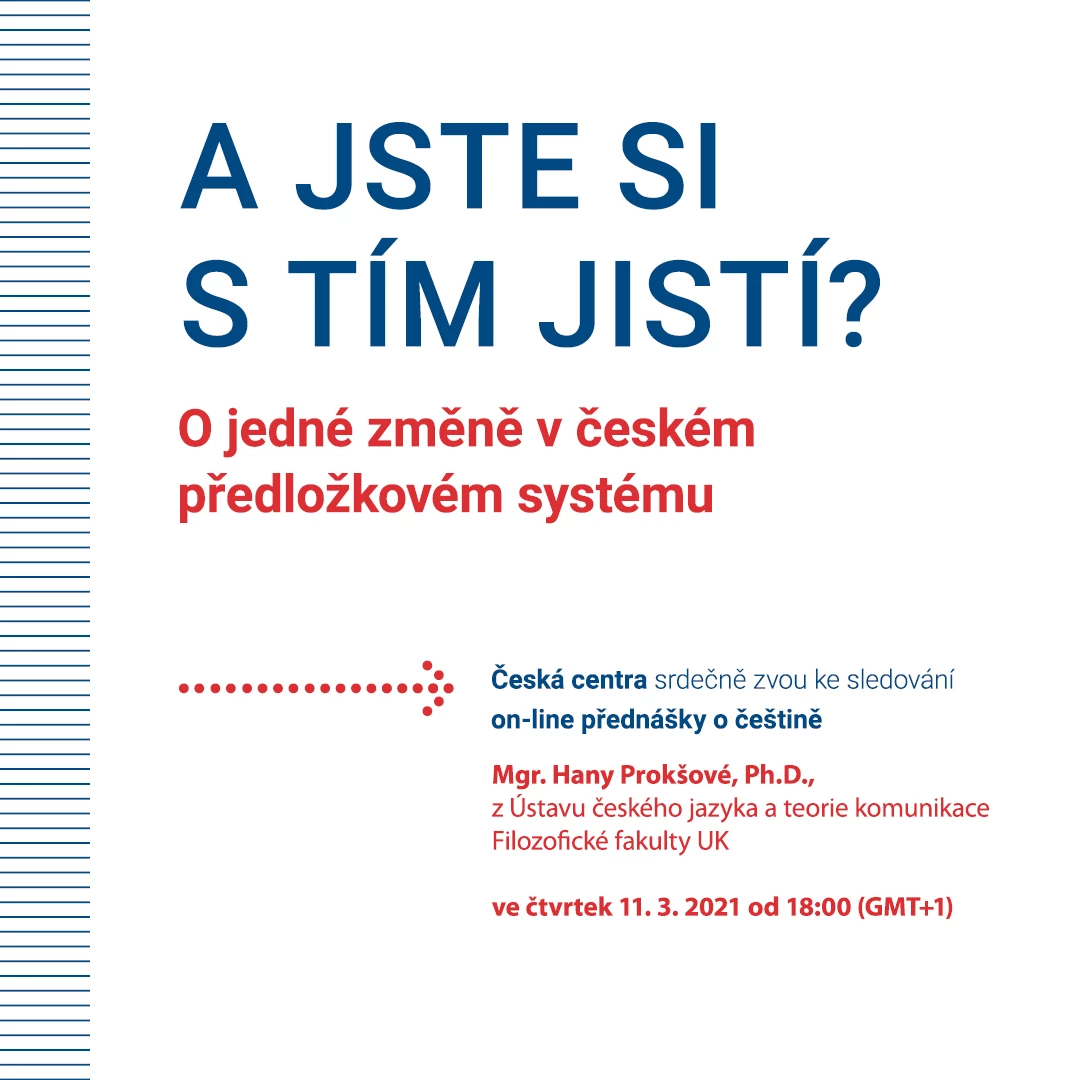 A jste si s tím jistí? O jedné změně v českém předložkovém systému