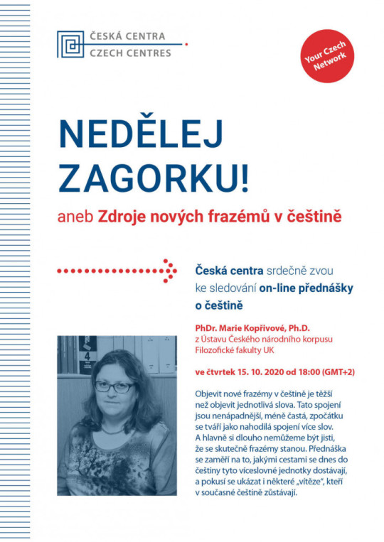 Online přednáška o češtině: Nedělej Zagorku! aneb Zdroje nových frazémů v češtině