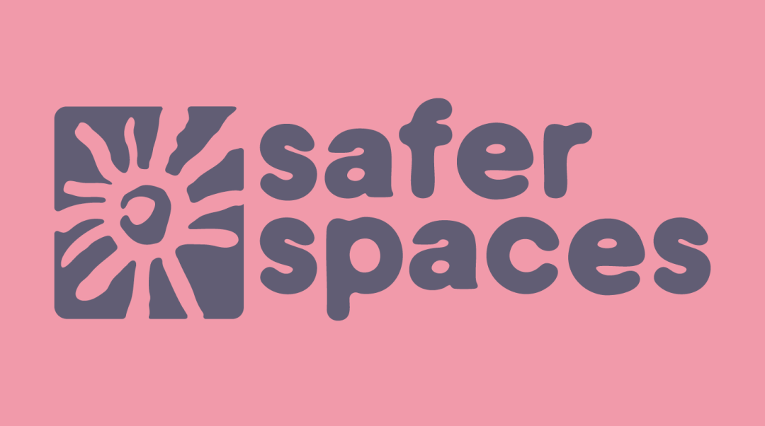 safer spaces